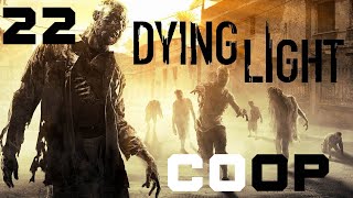 Zagrajmy w Dying Light CoOp odc 22  Ścigając przeszłość [upl. by Etnwahs]