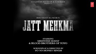 JATT MEHKMA TEASER YO YO HONEY SINGH  GLORY  BHUSHAN KUMAR [upl. by Julieta]