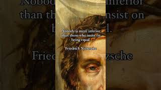 quotPowerful Nietzsche Quote No One is More Inferior Than  Deep Life Wisdomquot [upl. by Aduh403]