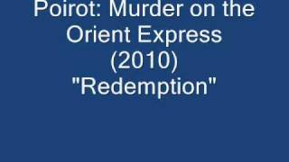 Poirot Murder on the Orient Express  quotRedemptionquot [upl. by Ylrae]