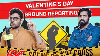 Valentines Day Ki Ground Report [upl. by Uhayile]