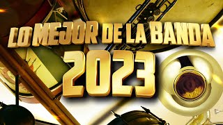 Lo Mejor De La Banda 2023 [upl. by Anifares]