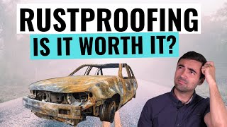 Should You Rust Proof Your Car The Truth About Rust Protection Fully Explained [upl. by Pate]