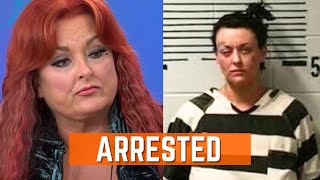 Wynonna Judds Daughter Arrested [upl. by Colet370]