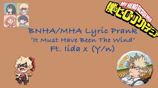 BNHAMHA Lyric Prank Not Must Have Been The Wind Ft Yn Iida x Yn [upl. by Natala]