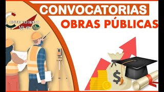 Convocatorias Obras Públicas 20222023  REQUISITOS  Pasos a SEGUIR [upl. by Ellehcil]