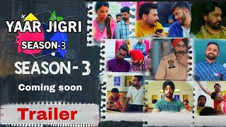 Trailer Yaar jigree kasuti degree season 3 Yjkd3 yaar jigri season 2  YJKD urban Pendu Patiala [upl. by Adniles638]