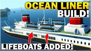 Life Boats Added  Ocean Liner Build  Part 9 [upl. by Nahum]