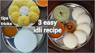 3 easy idli recipes for morning breakfast  quick and instant south indian idli recipes [upl. by Behnken]