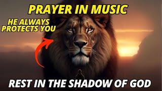 FEEL GOD  REST IN HIS SHADOW IN THE MOST HIGH  STRONG AND BEAUTIFUL PRAISE [upl. by Murial905]