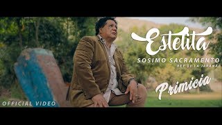 Sosimo Sacramento  Estelita Official Video [upl. by Niwre]