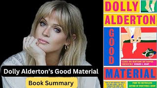 When Love is Not Enough  Dolly Alderton’s Good Material  Book Summary [upl. by Adnawak]