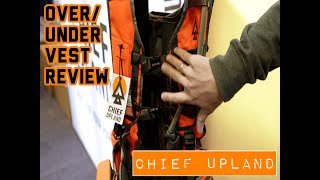 A Close Up Look at the OverUnder Vest from Chief Upland [upl. by Itnahs]