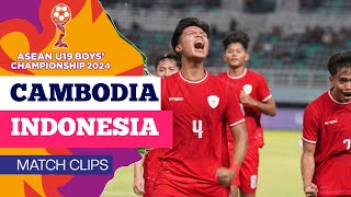 🔴HIGHLIGHT HASIL INDONESIA VS KAMBOJA U19  2  0  PIALA AFF U19  ASEAN U19 Championship 2024 [upl. by Hizar518]