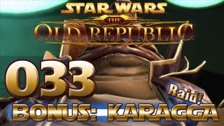 Lets Play SWTOR  Bonusfolge 033  Together Karaggas Palast I [upl. by Sikes957]