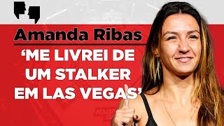 EXCLUSIVO Amanda Ribas abre o jogo sobre Rose Namajunas lesões STALKER em Las Vegas e mais [upl. by Blessington]