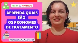 🌟Saiba Quais são os Pronomes de Tratamento Profª Nádja Sicleide🌟 [upl. by Lupita]