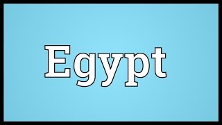 Egypt Meaning [upl. by Nealon]