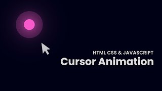 Cursor Animation Effects  On Mousemove Mouseout amp Mouse Stopped  Using HTML CSS amp Javascript [upl. by Kerrie275]