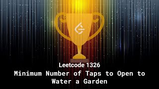 Leetcode1326 Minimum Number of Taps to Open to Water a Garden  Hindi Explanation  DP  Live coding [upl. by Heck394]