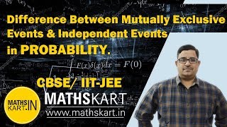 Difference Between Mutually Exclusive Events amp Independent Events in PROBABILITY  Probability [upl. by Clement]