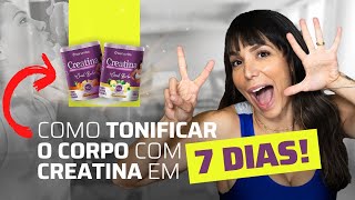 Como tomar creatina para tonificar o corpo em 7 dias [upl. by Seerdi]