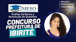 Concurso de Ibirité  Análise da Banca e Resolução de Questões  Banca Imeso [upl. by Eiramanel]