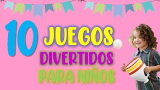 10 JUEGOS DIVERTIDOS PARA NIÑOS EN CASA IDEAS DE JUEGOS PARA NIÑOS [upl. by Anelagna]