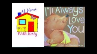 Storytime with Berly Ill Always Love You by Paeony Lewis [upl. by Ammadas]