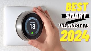 Best Smart Thermostats 2024  The Only 5 You Should Consider Today [upl. by Nillok]