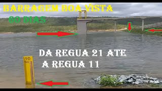 Barragem Boa Vista Sensacional  11 metros em 60 dias da régua 21a 10 falta 4 para o cuncas 2 [upl. by Dnomrej213]