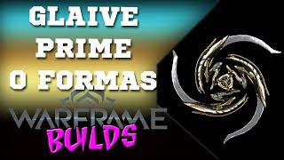 Warframe ptBR  Glaive Prime 0 Formas  Estilosa e Poderosa [upl. by Ogden126]