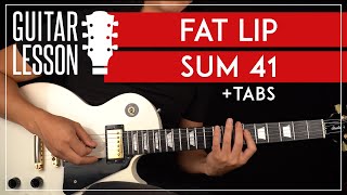 Fat Lip Guitar Tutorial 🎸 Sum 41 Guitar Lesson Rhythm  Lead  TAB [upl. by Annaujat]