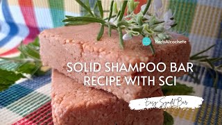 Solid Shampoo Bar Recipe With SCI [upl. by Mickey]