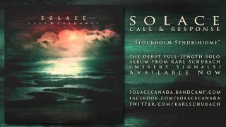 Solace Canada  Stockholm Syndrhome [upl. by Umont882]