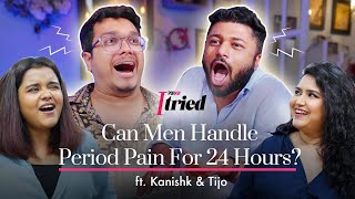 Can Men Handle Period Pain For 24 Hours Ft Kanishk amp Tijo  POPxo Challenge  PopxoDaily [upl. by Nodrog]