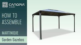 How to Assemble Martinique Garden Gazebo  Canopia by Palram FULL GUIDE [upl. by Florella]