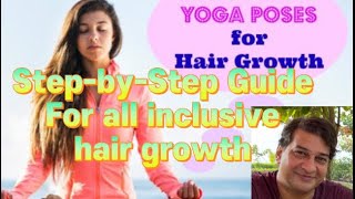 Yoga Asanas for Hair Growth  Yoga amp important dietary tips to prevent Hair Loss  watch subscribe [upl. by Shaylyn]