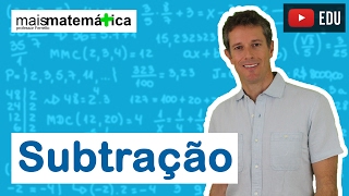 Matemática Básica  Aula 2  Subtração [upl. by Repooc]