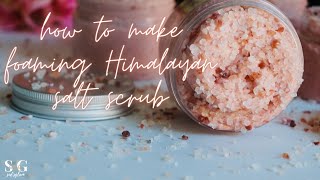 HOW TO MAKE FOAMING PINK HIMALAYAN SALT SCRUB  DIY HIMALAYAN SALT SCRUB FOR HEALTHY GLOWING SKIN [upl. by Dona]