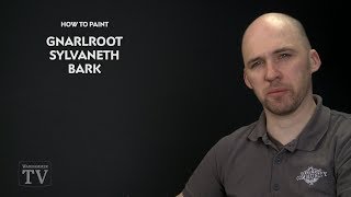 WHTV Tip of the Day Sylvaneth Gnarlroot Wargrove Bark [upl. by Anirbas288]