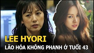 Lee Hyori xuống sắc lão hóa không phanh khó nhận ra ở tuổi 43 [upl. by Oiram961]