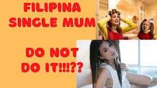 Dont date single mother  Philippines [upl. by Earazed]