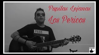 Los Pericos  Pupilas lejanas Kepek [upl. by Coop513]