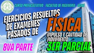 88 RESOLUCION DE UN EJERCICIO DEL EXAMEN PASADO II2020 DEL 3ER PARCIAL DE FÍSICA DEL CPF [upl. by Balmuth]