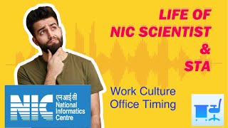 LIFE OF NIC SCIENTISTS TECHNICAL ASSISTANT  WORK CULTURE  nic scientist [upl. by Rehtaeh]