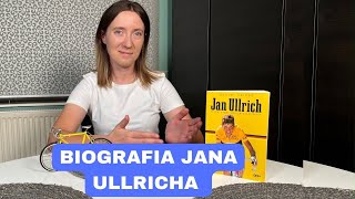 Recenzja najnowszej biografii Jana Ullricha [upl. by Llerroj]