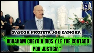 LLDM Pastor Job Zamora  Abraham creyo a Dios y le fue contado por justicia  escuela dominical lldm [upl. by Obrien654]