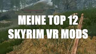 SKYRIM VR  DIE BESTEN MODS [upl. by Ailadi356]