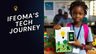 Ifeomas tech journey [upl. by Zoha]